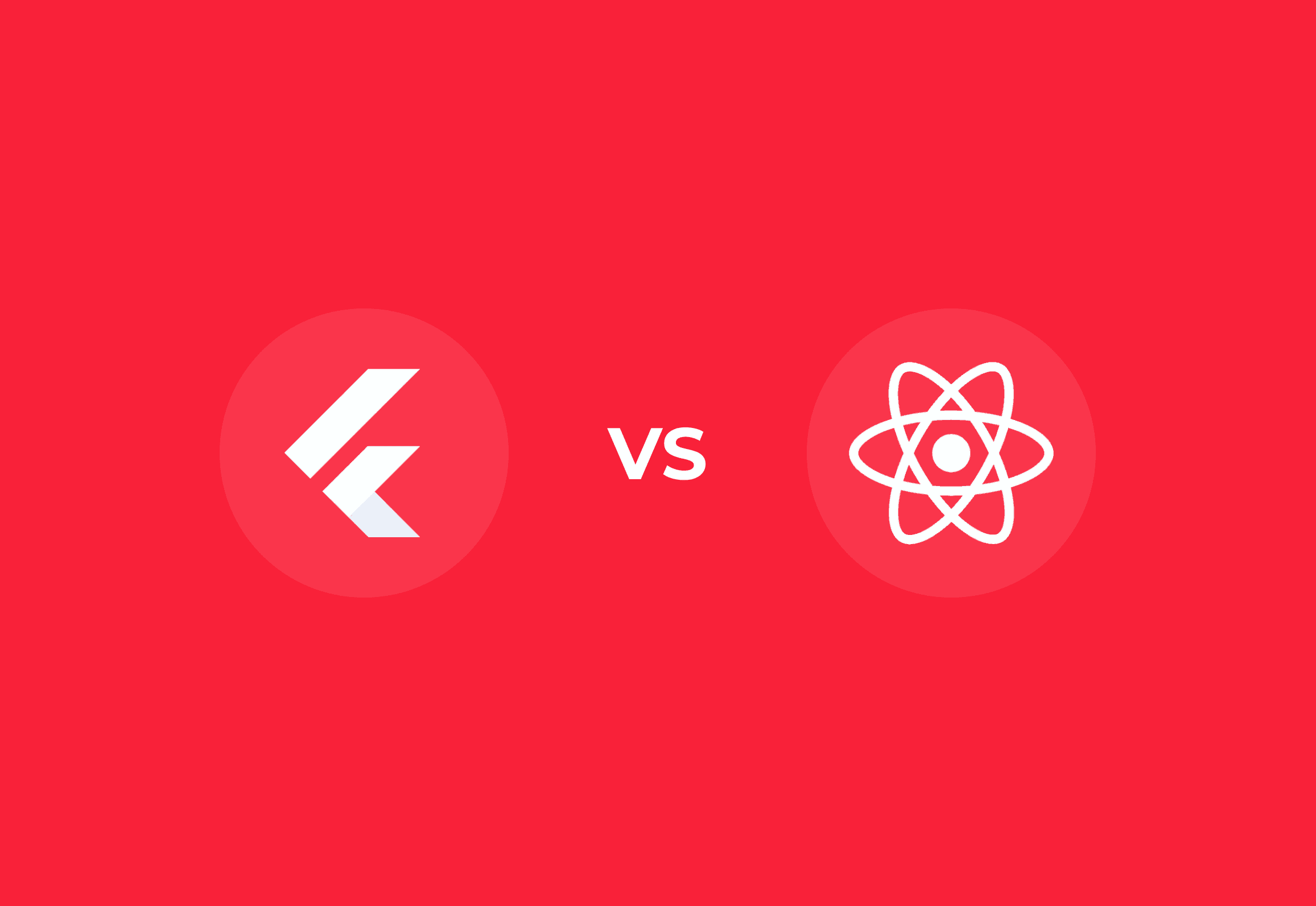 Flutter vs React Native – A Developer’s Showdown